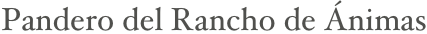 Pandero del Rancho de Ánimas